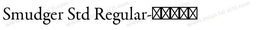Smudger Std Regular字体转换